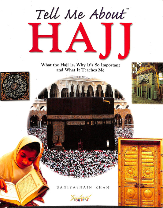 ADK- Tell me about Hajj - Smartify4u