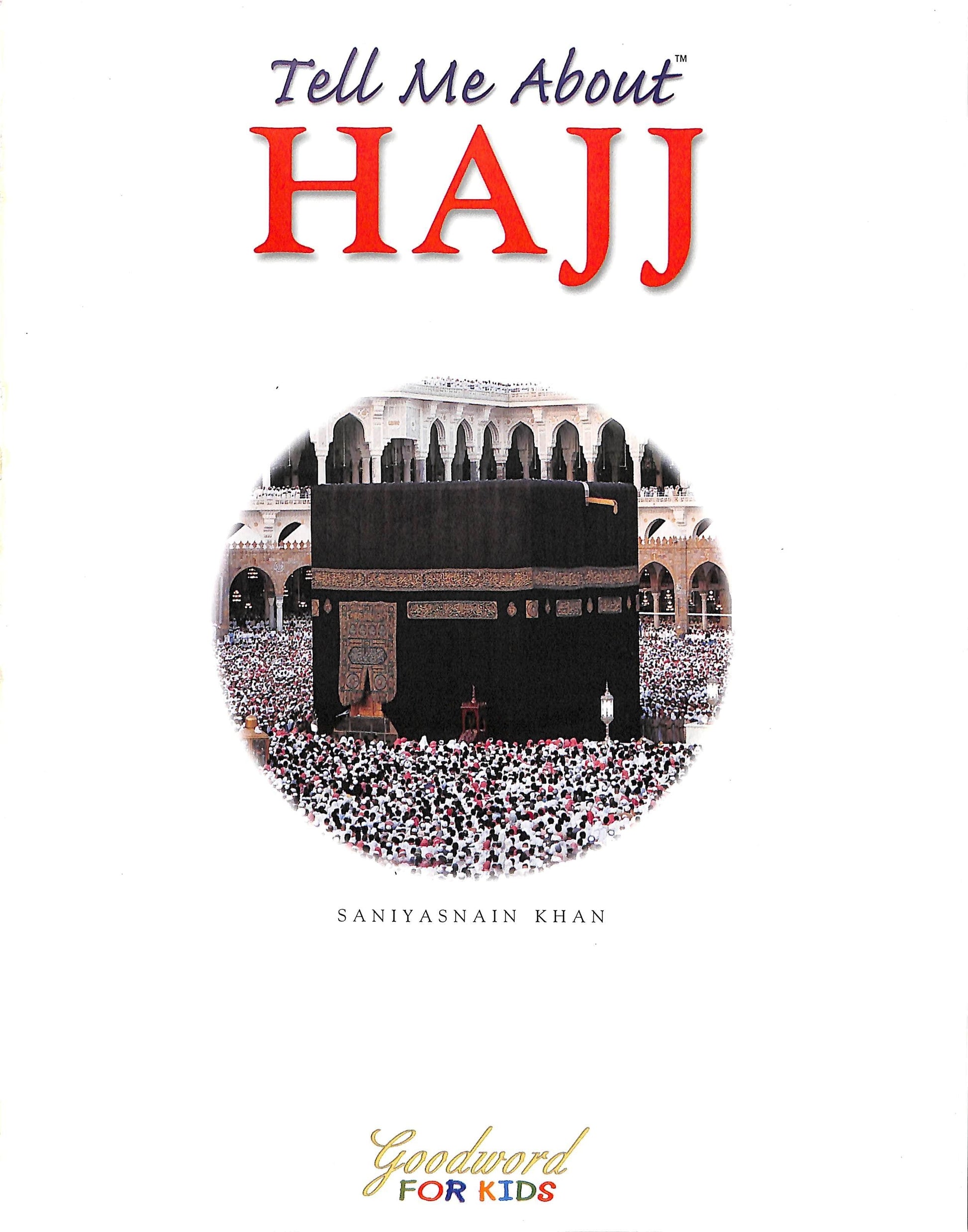 ADK- Tell me about Hajj - Smartify4u